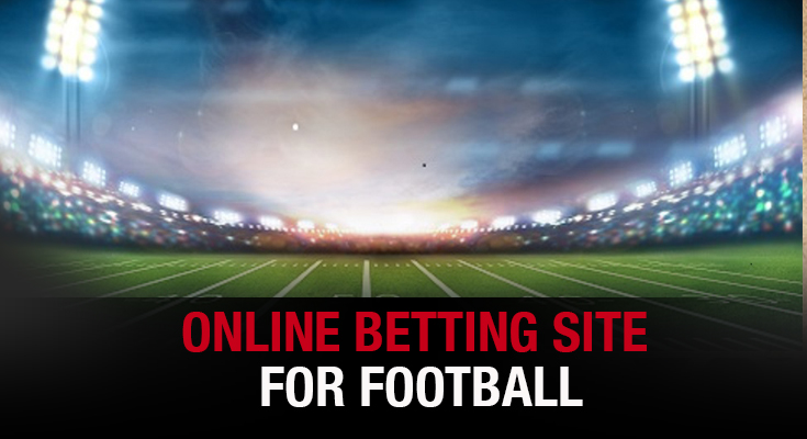 Choosing Football Online Betting